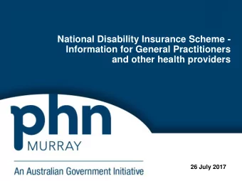 National Disability Insurance Scheme -  Information for General Practitioners  and other health