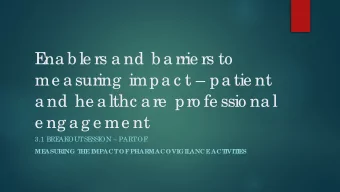 E  na b le rs a nd b a rrie rs to  me a suring  impa c t  pa tie nt  a nd he a lthc a re  pro fe