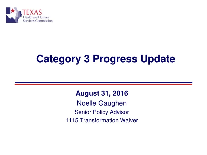 category 3 progress update