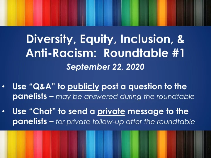 diversity equity inclusion anti racism roundtable 1