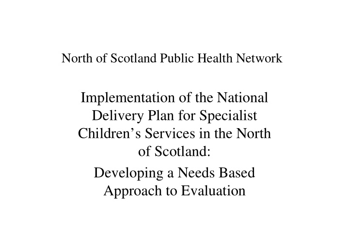 implementation of the national delivery plan for