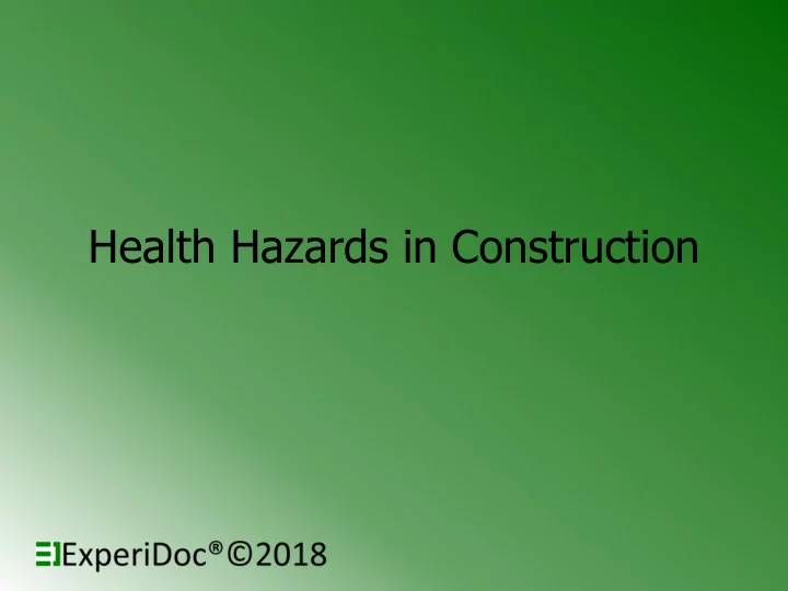 health hazards in construction health hazards