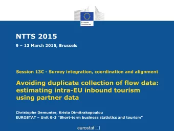 NTTS 2015 9  13 March 2015, Brussels  Session 13C - Survey integration, coordination and