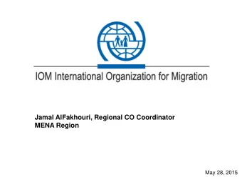 Jamal AlFakhouri, Regional CO Coordinator  MENA Region  May 28, 2015  Turkey  Algeria  Syria