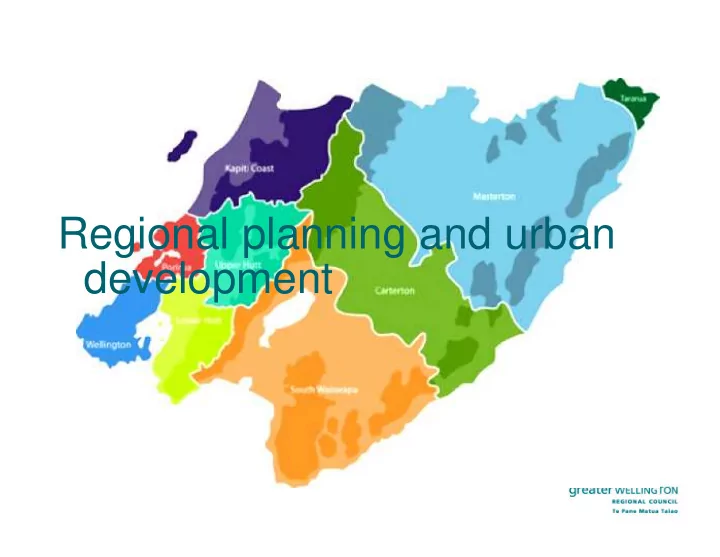 regional planning and urban development wellington