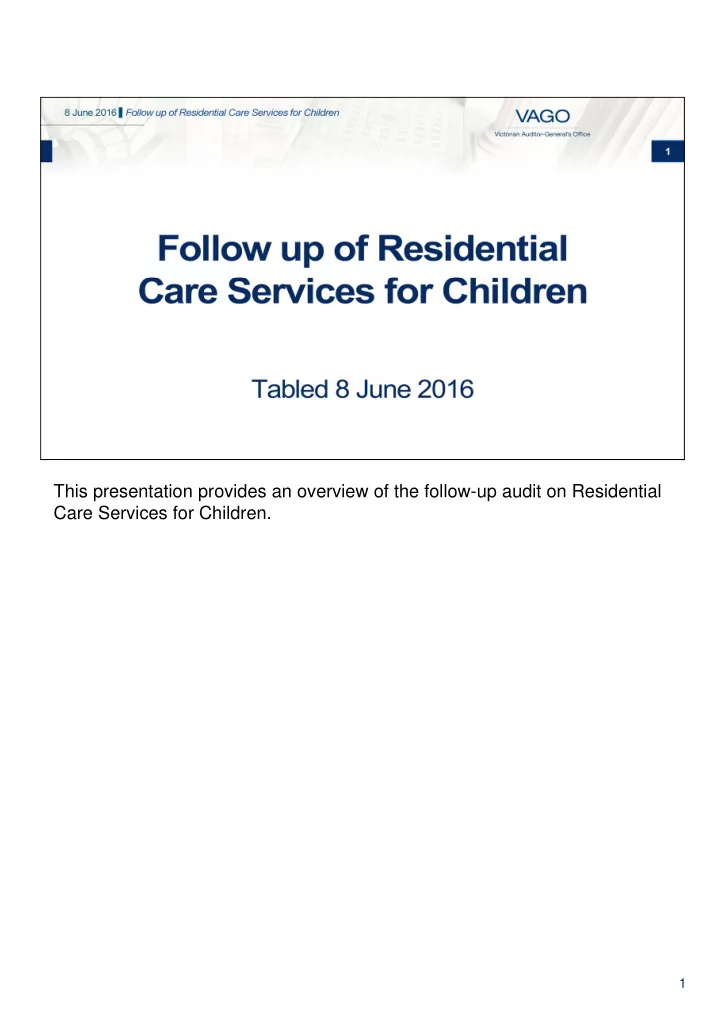 this presentation provides an overview of the follow up