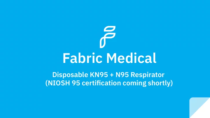 fabric medical
