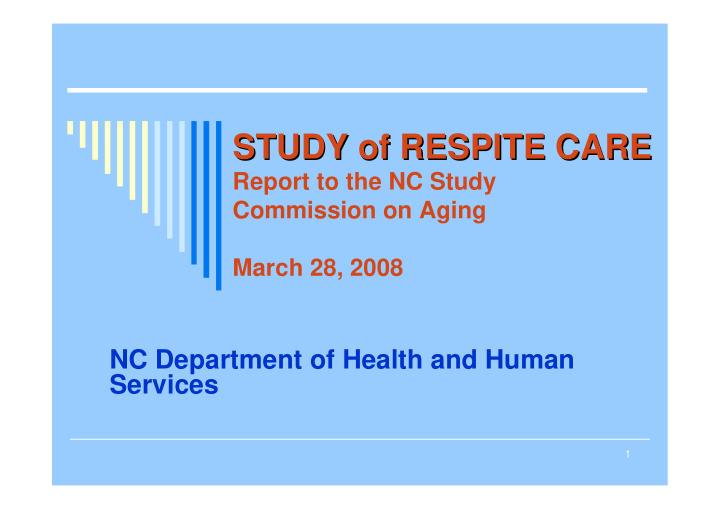 study of respite care study of respite care