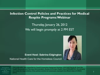 Infection Control Policies and Practices for Medical  Respite Programs Webinar  Thursday, January