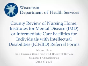 County Review of Nursing Home,  Institutes for Mental Disease (IMD)  or Intermediate Care