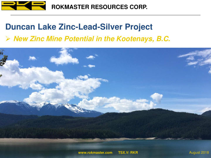 duncan lake zinc lead silver project