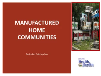 MANUFACTURED  HOME  COMMUNITIES  Sanitarian Training Class  Manufactured Home Communities  History
