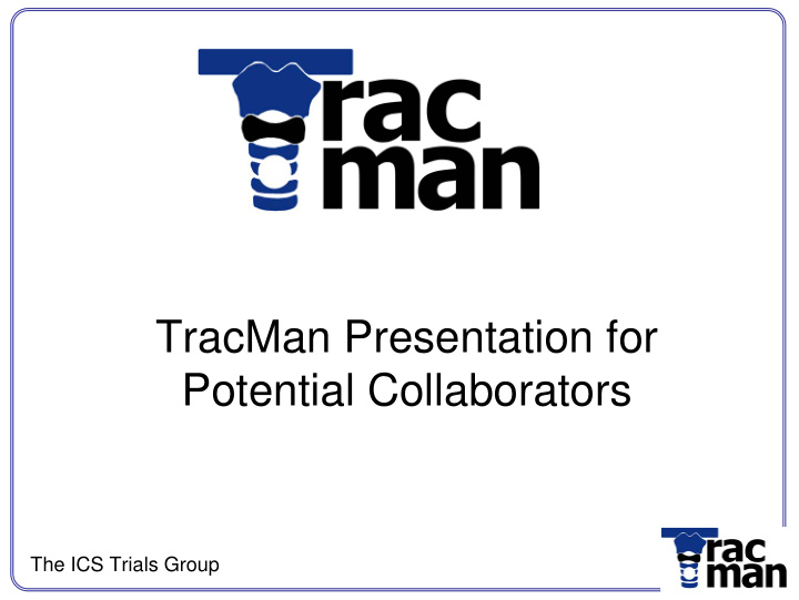 tracman presentation for potential collaborators