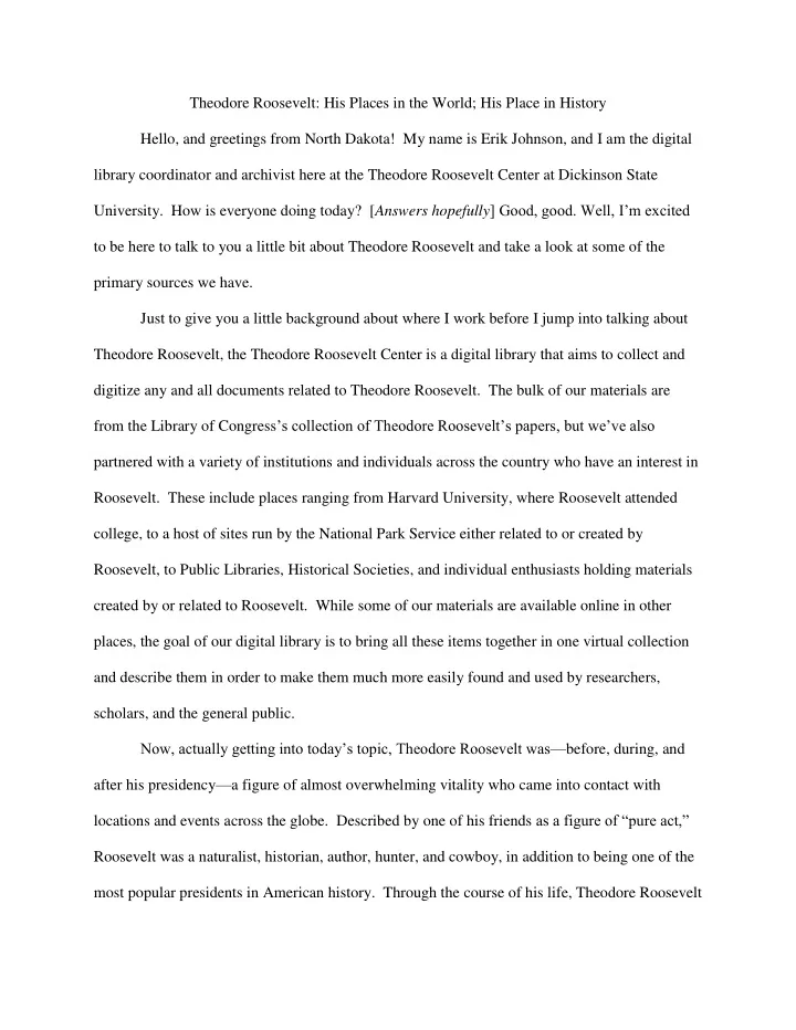 theodore roosevelt his places in the world his place in