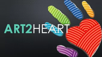 ART2 HEART OUR STORY  IN  2003,  LORRAINE  LEMON,  ALONG  WITH  THE  HELP  OF  SEVERAL  OTHER