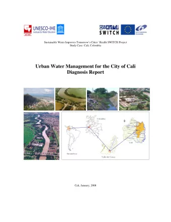 Urban Water Management for the City of Cali  Diagnosis Report  Colombia  Cali  Suramrica  Valle