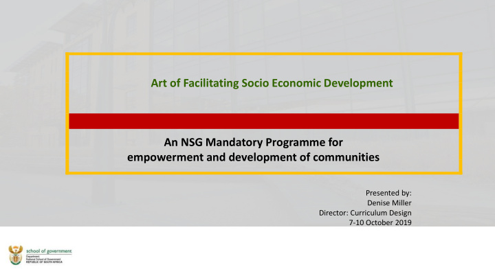art of facilitating socio economic development an nsg