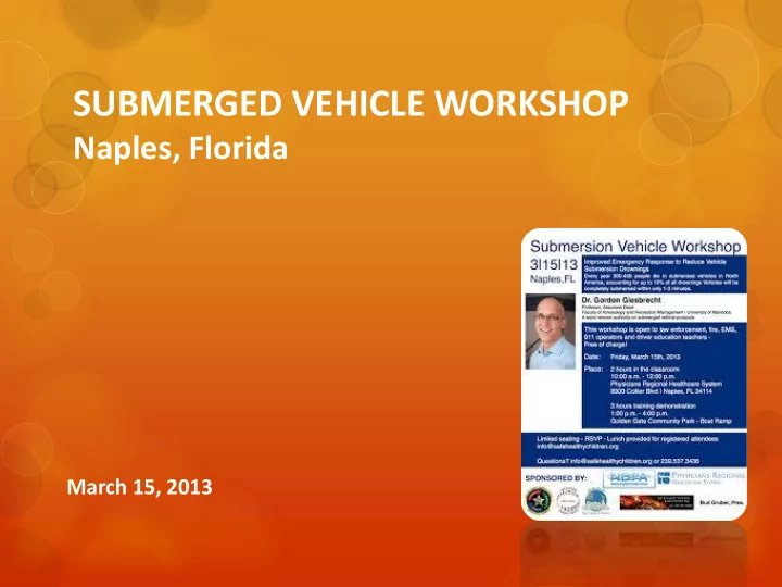 submerged vehicle workshop