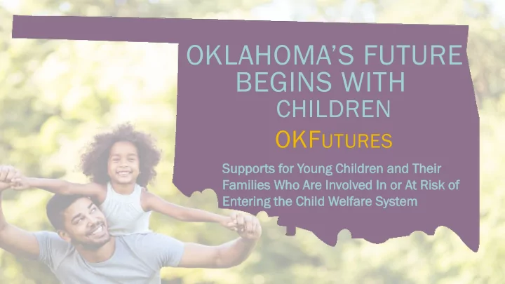 oklahoma s future begins with