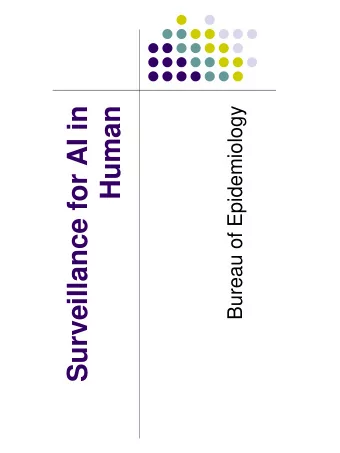 Surveillance for AI in  Human  Bureau of Epidemiology  Health services  Ministry of Public Health