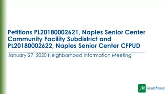 Petitions PL20180002621, Naples Senior Center  Community Facility Subdistrict and  PL20180002622,
