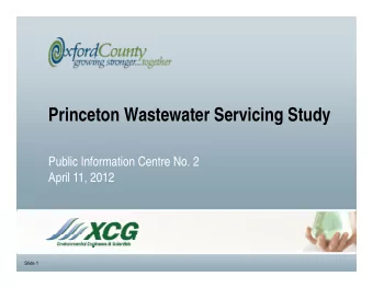 Princeton Wastewater Servicing Study  Public Information Centre No  2  Public Information Centre