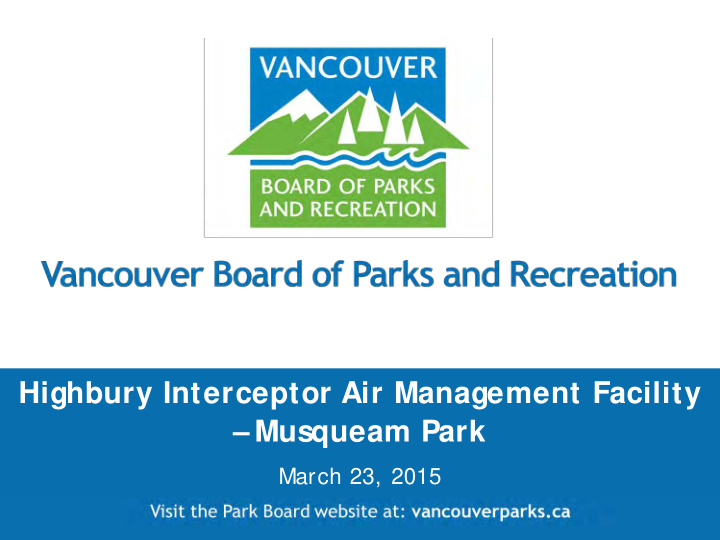 highbury interceptor air management facility musqueam park