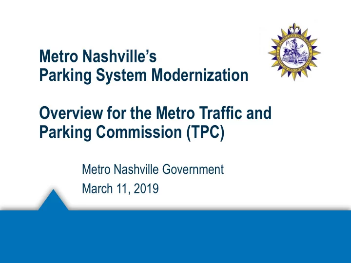 overview for the metro traffic and parking commission tpc