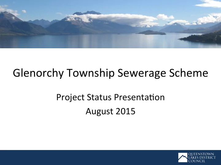 glenorchy township sewerage scheme