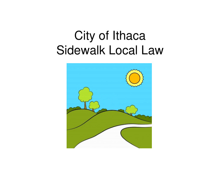city of ithaca sidewalk local law sidewalk policy history