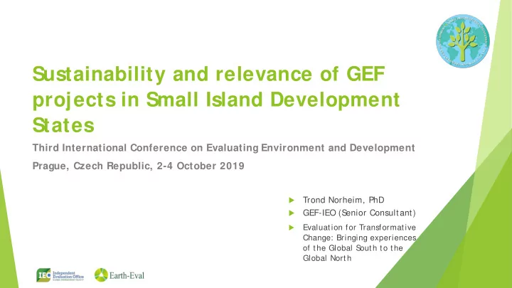 sustainability and relevance of gef projects in small
