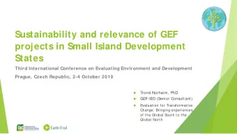Sustainability and relevance of GEF  projects in Small Island Development  States  Third