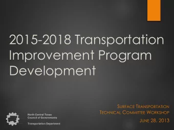 2015-2018 Transportation  Improvement Program  Development S URFACE T RANSPORTATION T ECHNICAL C