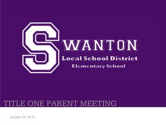 TITLE ONE PARENT MEETING  October 24, 2019  WHAT IS TITLE I?   Title I is a program to provide
