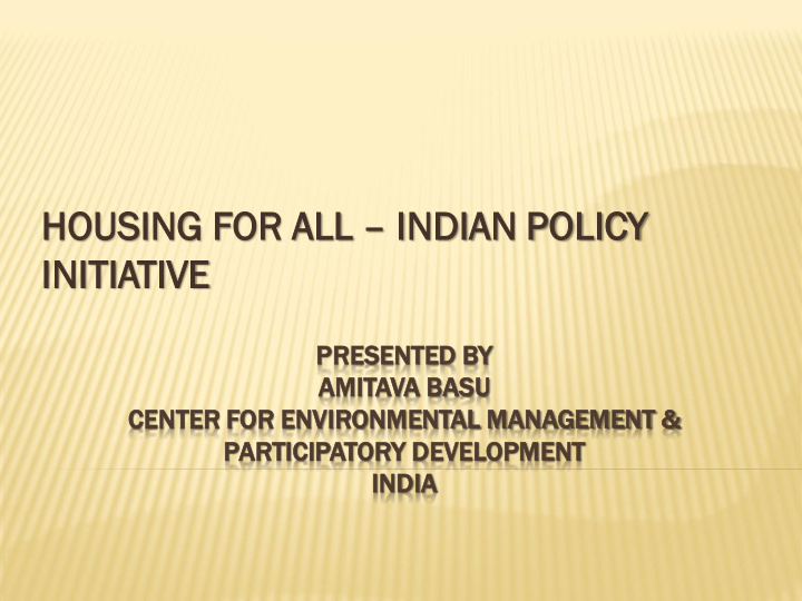housing sing for all indian dian policy icy
