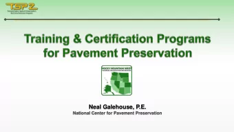Neal Galehouse, P.E.  National Center for Pavement Preservation  Training  RMWPPP Training Task