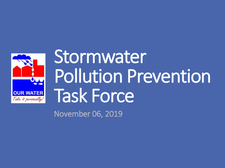 storm ormwater pollut ution p n prevention n task f k for
