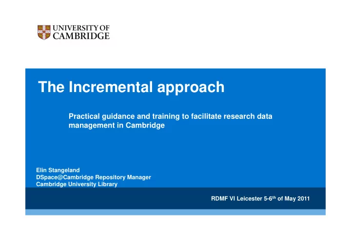 the incremental approach