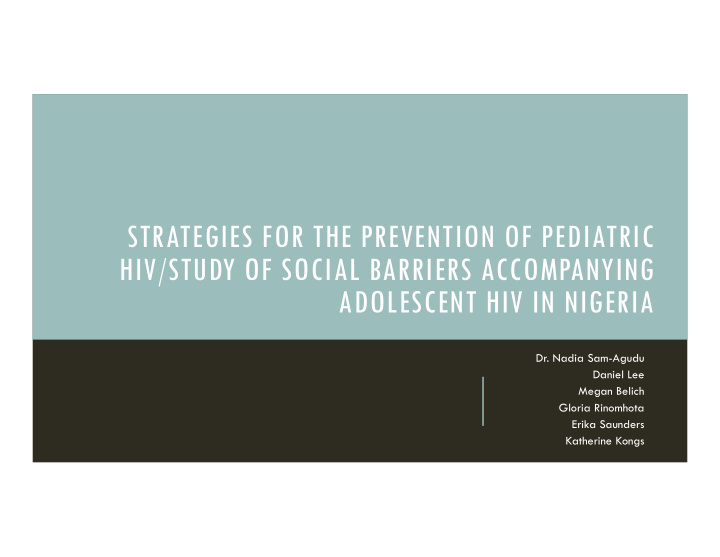 strategies for the prevention of pediatric hiv study of