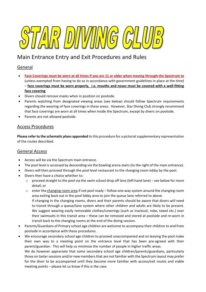 main entrance entry and exit procedures and rules