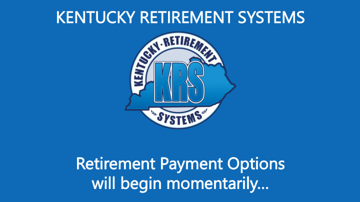 kent entucky r retire iremen ent s systems ems retir irem