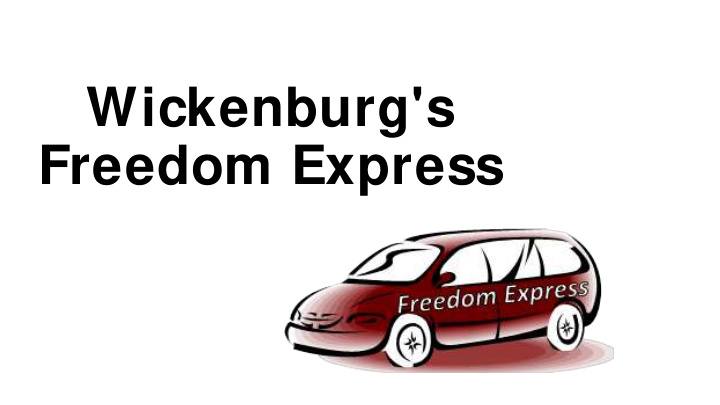 wickenburg s freedom express why does rural america need