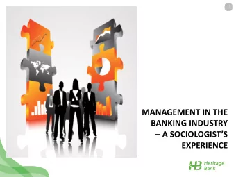 A SOCIOLOGISTS EXPERIENCE  H of Heritage bank Logo  2  INTRODUCTION    The 21st