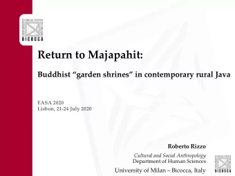 Return to Majapahit:  Buddhist garden shrines in contemporary rural Java  EASA 2020  Lisbon,