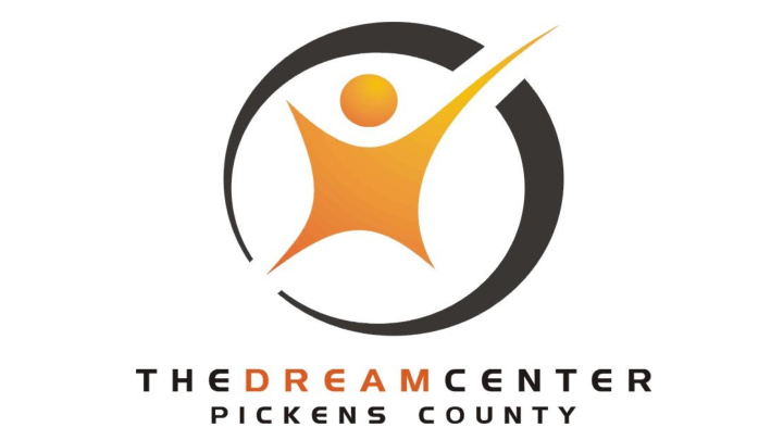 the dream center of pickens county the dream center of