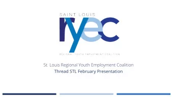Thread STL February Presentation  Context/History  RYEC Journey  Strategic Planning Journey