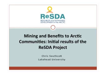 Mining  and  Benefits  to  Arc;c    Communi;es:  Ini;al  results  of