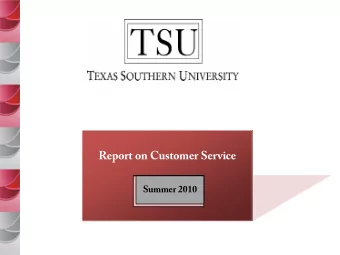 Report on Customer Service  Summer 2010  Purpose of Customer Service  Report  A component of