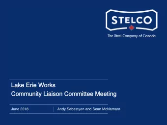 Lake Erie Works  Lake Erie Works  Community Liaison Committee Meeting  Community Liaison Committee