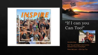 The Preferred Future - the course  So many people looking out for each swimmer o formal roles